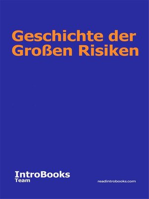 cover image of Geschichte der großen Risiken